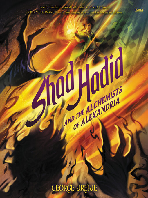 Title details for Shad Hadid and the Alchemists of Alexandria by George Jreije - Available